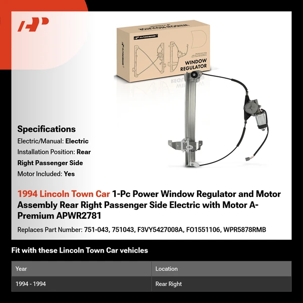 1994 Lincoln Town Car 1-Pc Power Window Regulator and Motor Assembly Rear Right Passenger Side Electric with Motor A-Premium APWR2781