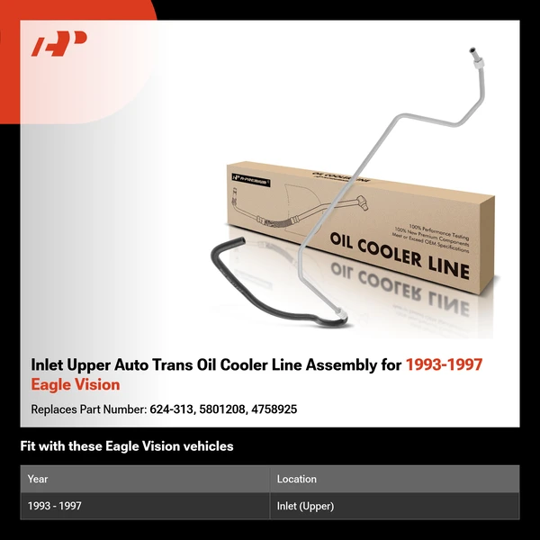 Inlet Upper Auto Trans Oil Cooler Line Assembly for 1993-1997 Eagle Vision