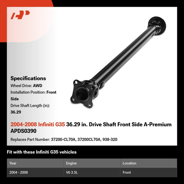 2004-2008 Infiniti G35 36.29 in. Drive Shaft Front Side A-Premium APDS0390