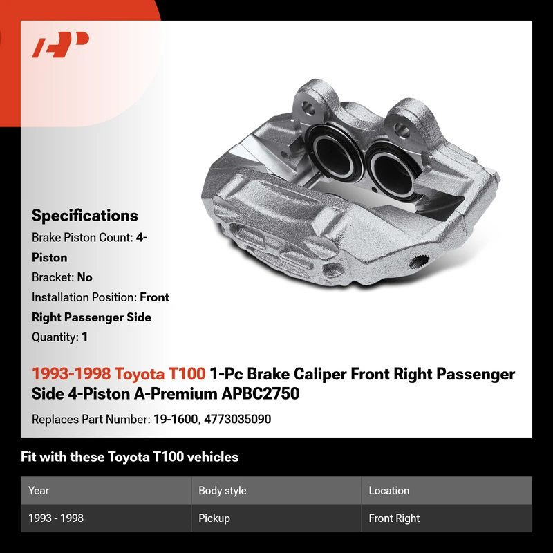 1993-1998 Toyota T100 1-Pc Brake Caliper Front Right Passenger Side 4-Piston A-Premium APBC2750