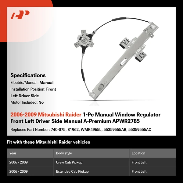 2006-2009 Mitsubishi Raider 1-Pc Manual Window Regulator Front Left Driver Side Manual A-Premium APWR2785