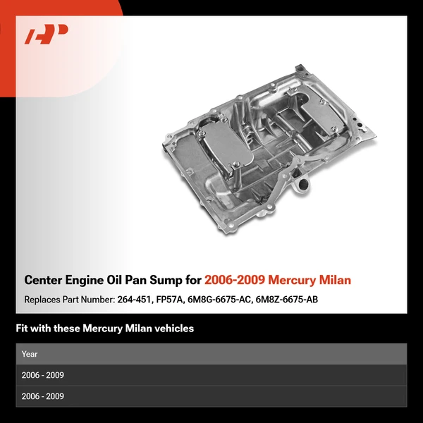 Center Engine Oil Pan Sump for 2006-2009 Mercury Milan