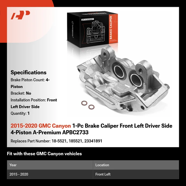 2015-2020 GMC Canyon 1-Pc Brake Caliper Front Left Driver Side 4-Piston A-Premium APBC2733