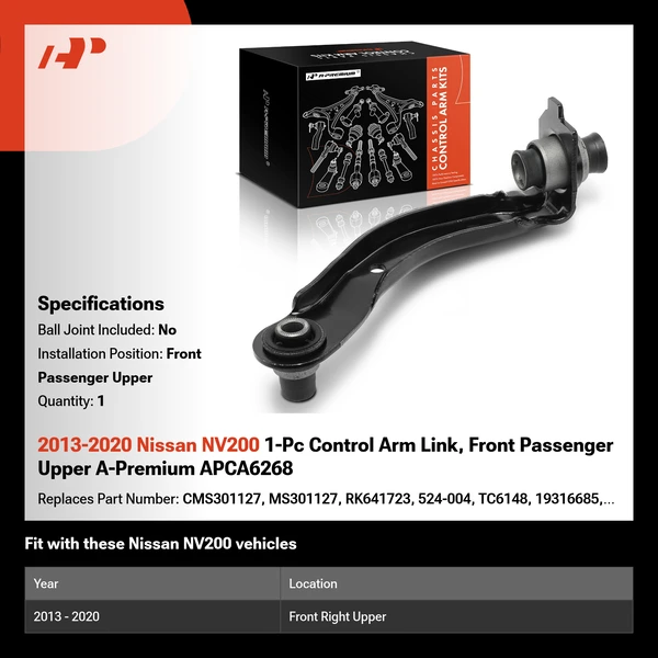 2013-2020 Nissan NV200 1-Pc Control Arm Link, Front Passenger Upper A-Premium APCA6268