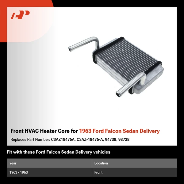 Front HVAC Heater Core for 1963 Ford Falcon Sedan Delivery