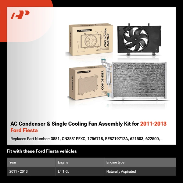 AC Condenser & Single Cooling Fan Assembly Kit for 2011-2013 Ford Fiesta
