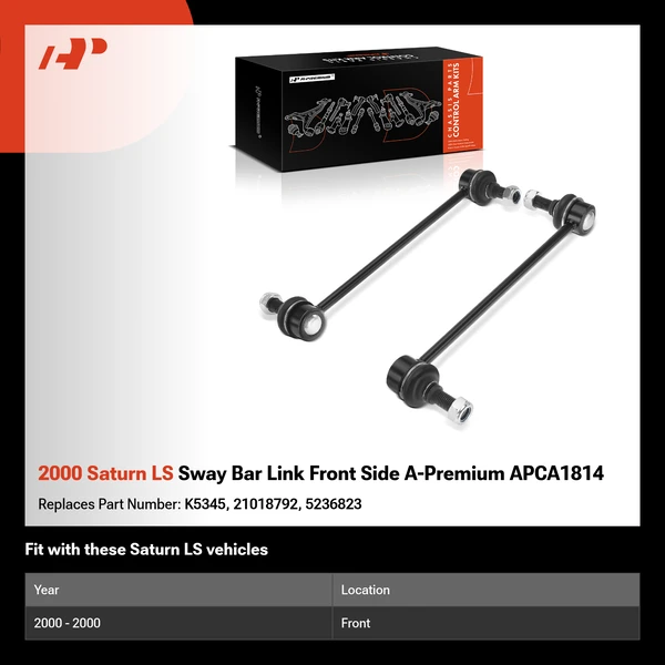 2000 Saturn LS Sway Bar Link Front Side A-Premium APCA1814