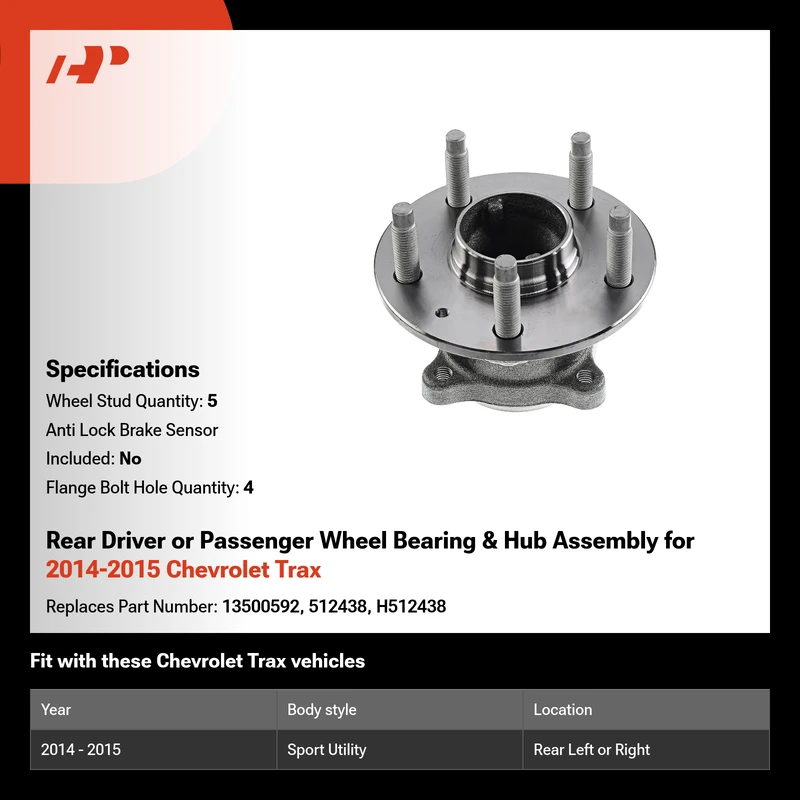 Rear Driver or Passenger Wheel Bearing & Hub Assembly for 2014-2015 Chevrolet Trax