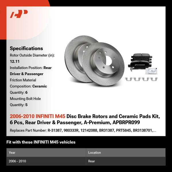 2006-2010 INFINITI M45 Disc Brake Rotors and Ceramic Pads Kit, 6 Pcs, Rear Driver & Passenger, A-Premium, APBRPR099