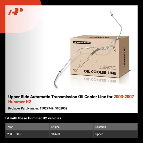 Upper Side Automatic Transmission Oil Cooler Line for 2003-2007 Hummer H2