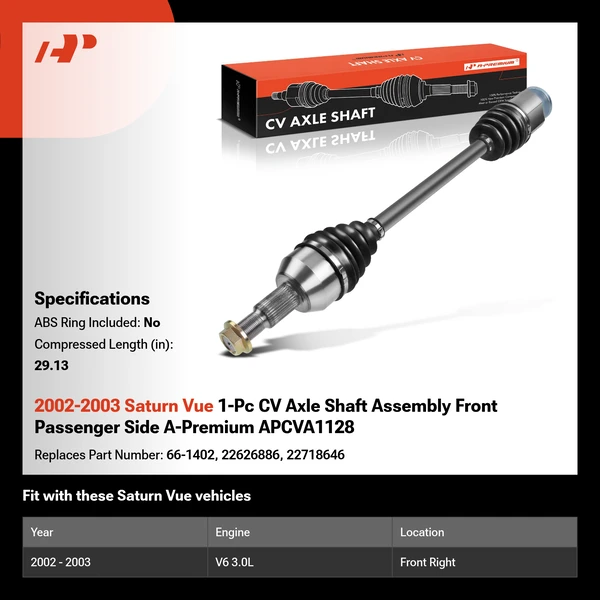 2002-2003 Saturn Vue 1-Pc CV Axle Shaft Assembly Front Passenger Side A-Premium APCVA1128