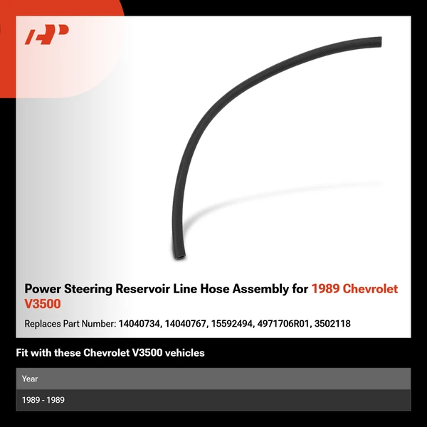 Power Steering Reservoir Line Hose Assembly for 1989 Chevrolet V3500