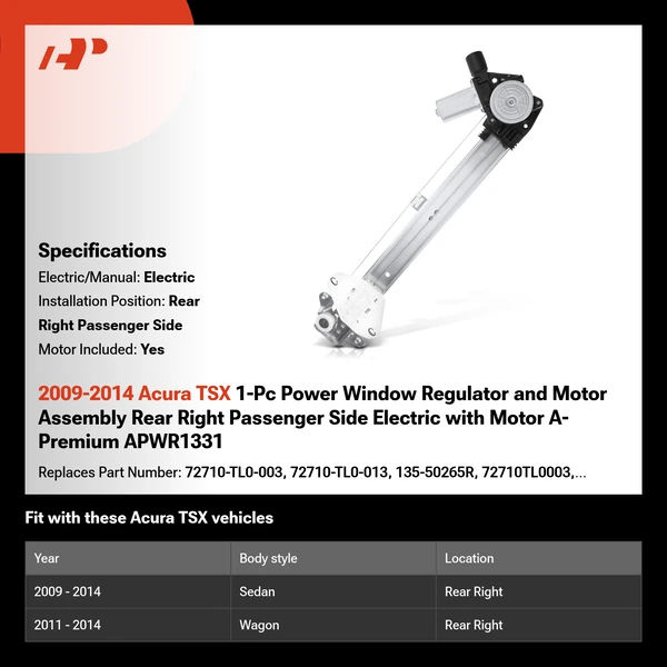 2009-2014 Acura TSX 1-Pc Power Window Regulator and Motor Assembly Rear Right Passenger Side Electric with Motor A-Premium APWR1331