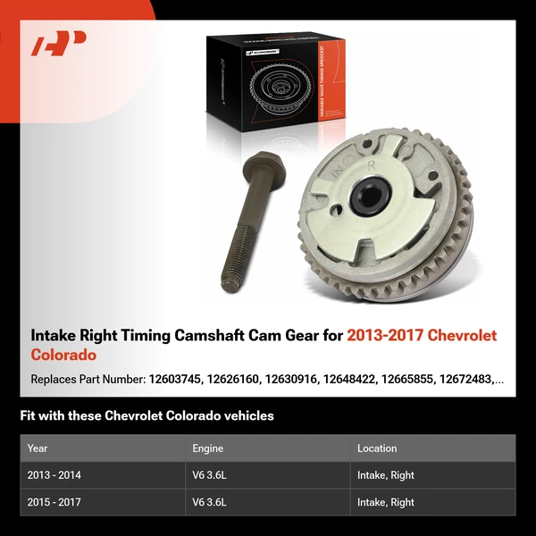 Intake Right Timing Camshaft Cam Gear for 2013-2017 Chevrolet Colorado