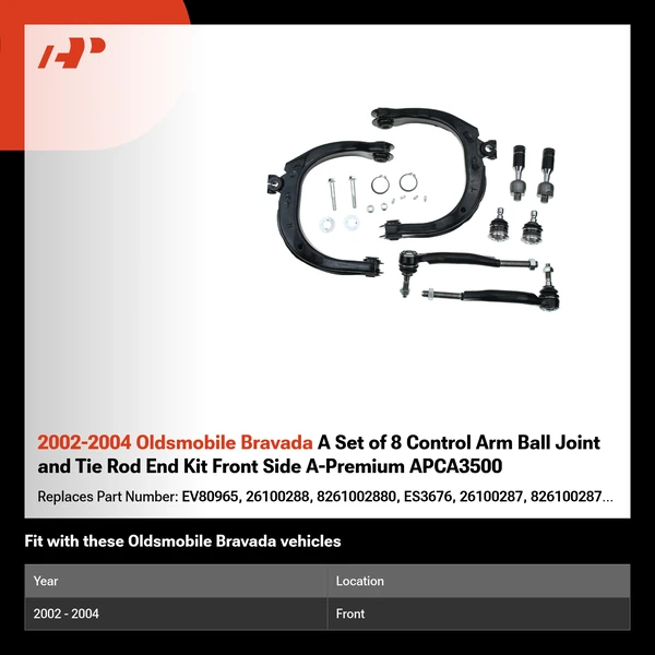 2002-2004 Oldsmobile Bravada A Set of 8 Control Arm Ball Joint and Tie Rod End Kit Front Side A-Premium APCA3500
