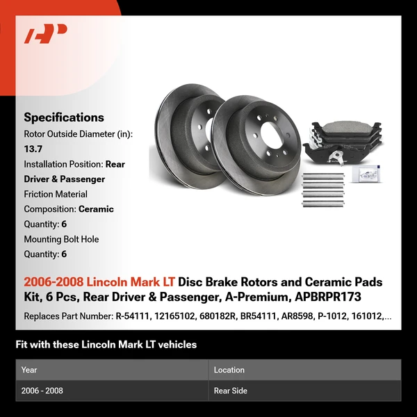 2006-2008 Lincoln Mark LT Disc Brake Rotors and Ceramic Pads Kit, 6 Pcs, Rear Driver & Passenger, A-Premium, APBRPR173
