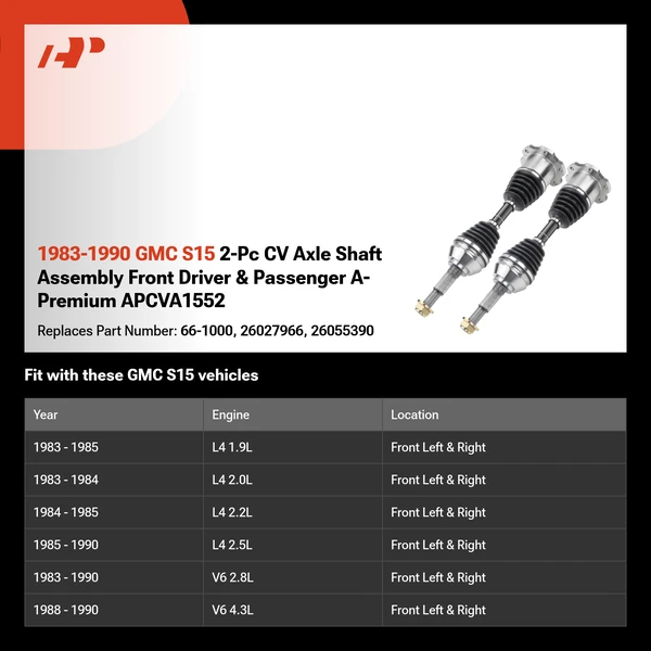 1983-1990 GMC S15 2-Pc CV Axle Shaft Assembly Front Driver & Passenger A-Premium APCVA1552