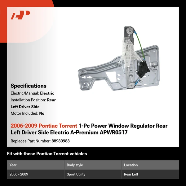 2006-2009 Pontiac Torrent 1-Pc Power Window Regulator Rear Left Driver Side Electric A-Premium APWR0517