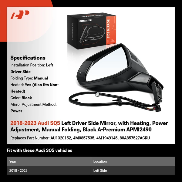 2018-2023 Audi SQ5 Left Driver Side Mirror, with Heating, Power Adjustment, Manual Folding, Black A-Premium APMI2490