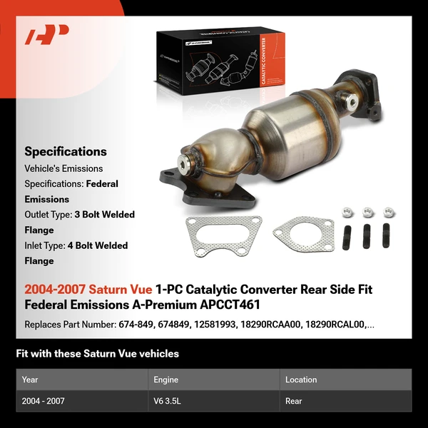 2004-2007 Saturn Vue 1-PC Catalytic Converter Rear Side Fit Federal Emissions A-Premium APCCT461