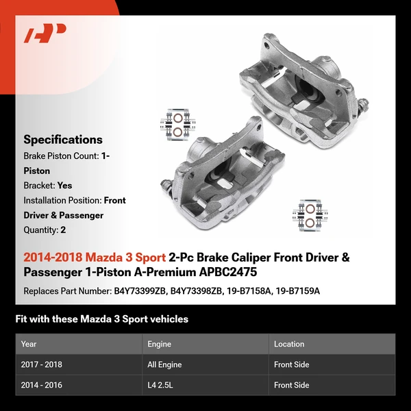 2014-2018 Mazda 3 Sport 2-Pc Brake Caliper Front Driver & Passenger 1-Piston A-Premium APBC2475
