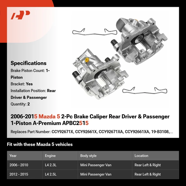 2006-2015 Mazda 5 2-Pc Brake Caliper Rear Driver & Passenger 1-Piston A-Premium APBC2515