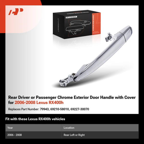 Rear Driver or Passenger Chrome Exterior Door Handle with Cover for 2006-2008 Lexus RX400h