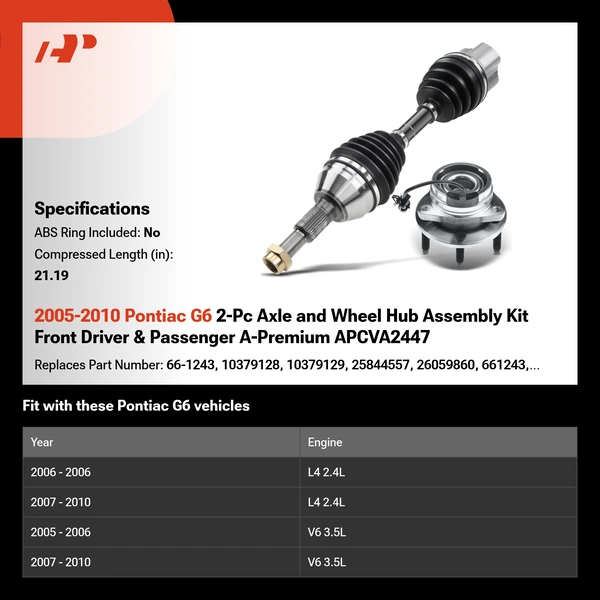 2005-2010 Pontiac G6 2-Pc Axle and Wheel Hub Assembly Kit Front Driver & Passenger A-Premium APCVA2447