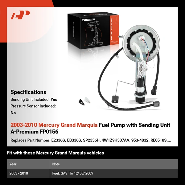 2003-2010 Mercury Grand Marquis Fuel Pump with Sending Unit A-Premium FP0156