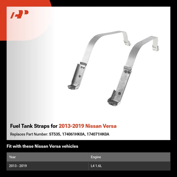Fuel Tank Straps for 2013-2019 Nissan Versa