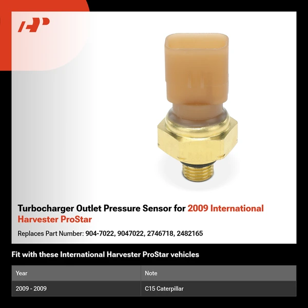 Turbocharger Outlet Pressure Sensor for 2009 International Harvester ProStar
