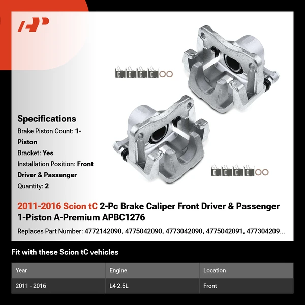 2011-2016 Scion tC 2-Pc Brake Caliper Front Driver & Passenger 1-Piston A-Premium APBC1276