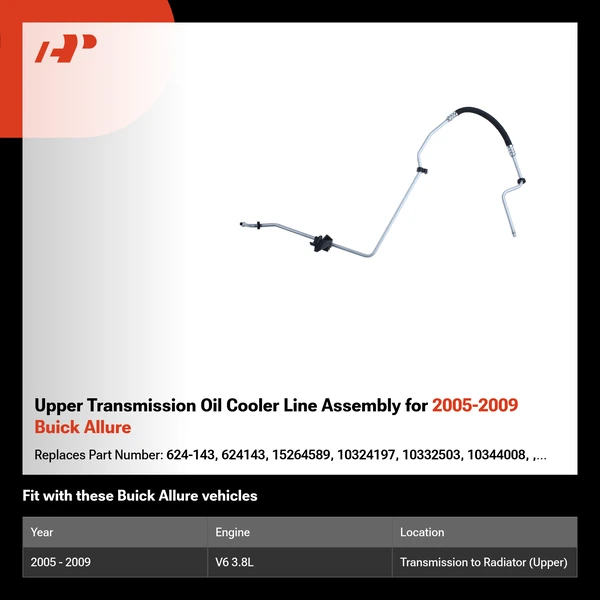 Upper Transmission Oil Cooler Line Assembly for 2005-2009 Buick Allure