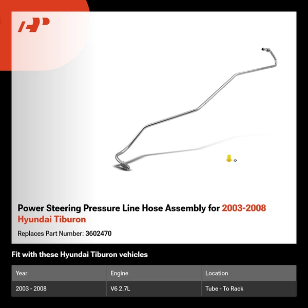 Power Steering Pressure Line Hose Assembly for 2003-2008 Hyundai Tiburon