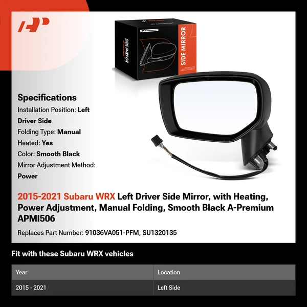 2015-2021 Subaru WRX Left Driver Side Mirror, with Heating, Power Adjustment, Manual Folding, Smooth Black A-Premium APMI506