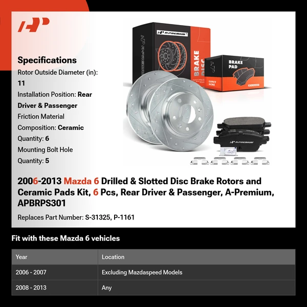 2006-2013 Mazda 6 Drilled & Slotted Disc Brake Rotors and Ceramic Pads Kit, 6 Pcs, Rear Driver & Passenger, A-Premium, APBRPS301