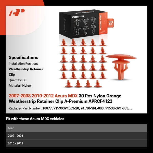 2007-2008 2010-2012 Acura MDX 30 Pcs Nylon Orange Weatherstrip Retainer Clip A-Premium APRCF4123