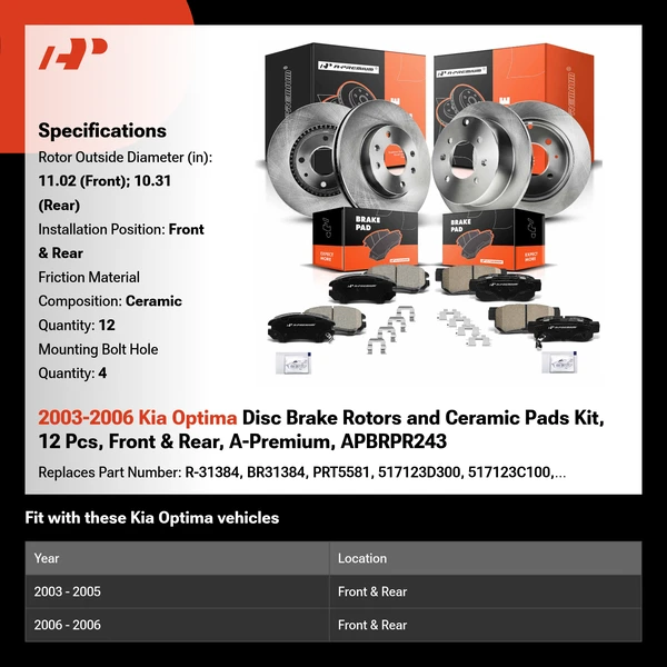 2003-2006 Kia Optima Disc Brake Rotors and Ceramic Pads Kit, 12 Pcs, Front & Rear, A-Premium, APBRPR243