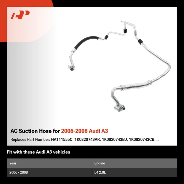AC Suction Hose for 2006-2008 Audi A3