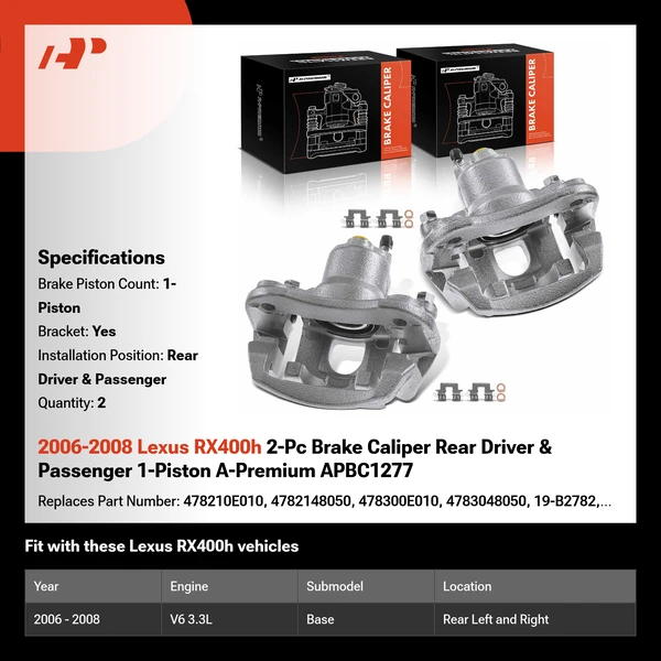 2006-2008 Lexus RX400h 2-Pc Brake Caliper Rear Driver & Passenger 1-Piston A-Premium APBC1277