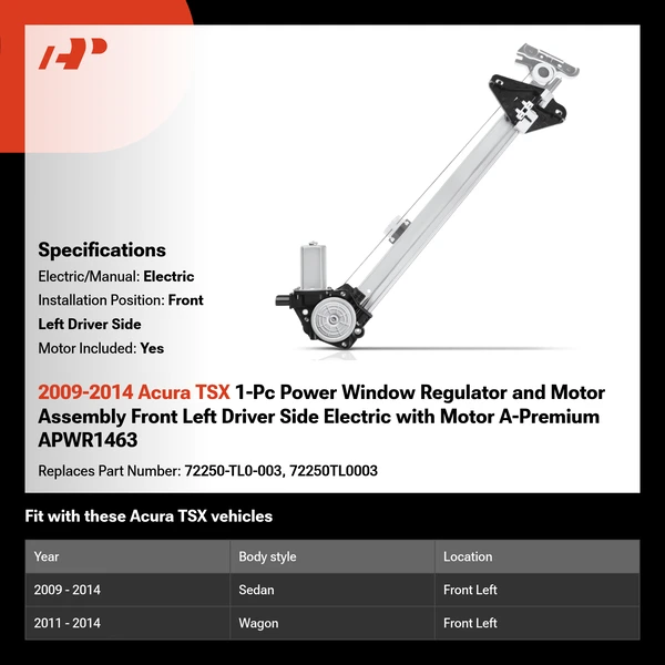 2009-2014 Acura TSX 1-Pc Power Window Regulator and Motor Assembly Front Left Driver Side Electric with Motor A-Premium APWR1463