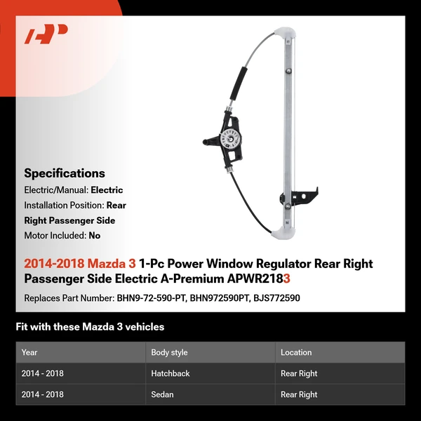 2014-2018 Mazda 3 1-Pc Power Window Regulator Rear Right Passenger Side Electric A-Premium APWR2183