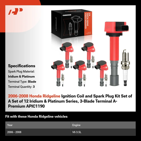 2006-2008 Honda Ridgeline Ignition Coil and Spark Plug Kit Set of A Set of 12 Iridium & Platinum Series, 3-Blade Terminal A-Premium APIC1190