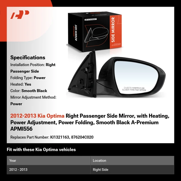 2012-2013 Kia Optima Right Passenger Side Mirror, with Heating, Power Adjustment, Power Folding, Smooth Black A-Premium APMI556