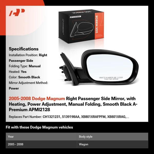 2005-2008 Dodge Magnum Right Passenger Side Mirror, with Heating, Power Adjustment, Manual Folding, Smooth Black A-Premium APMI2128