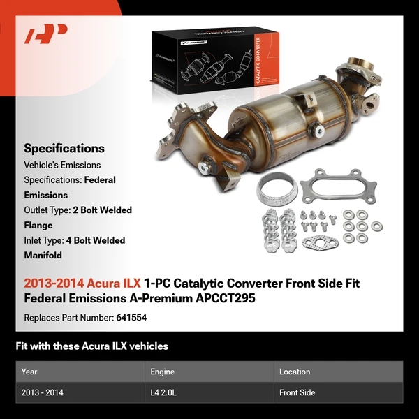 2013-2014 Acura ILX 1-PC Catalytic Converter Front Side Fit Federal Emissions A-Premium APCCT295