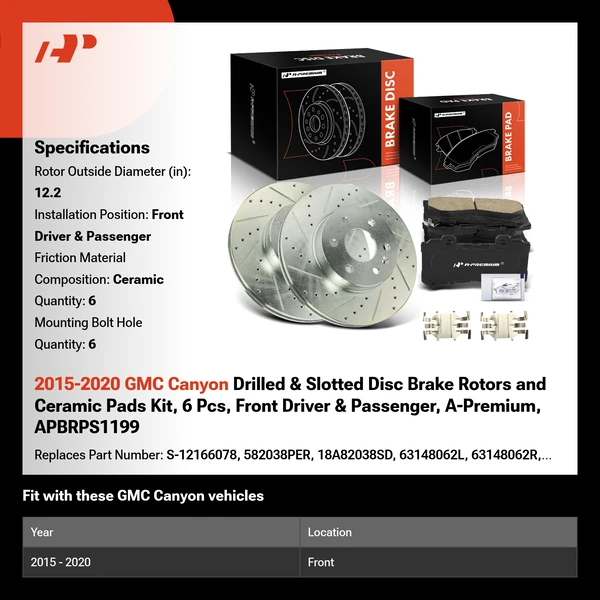 2015-2020 GMC Canyon Drilled & Slotted Disc Brake Rotors and Ceramic Pads Kit, 6 Pcs, Front Driver & Passenger, A-Premium, APBRPS1199