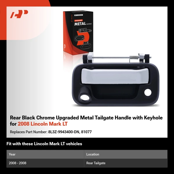 Rear Black Chrome Upgraded Metal Tailgate Handle with Keyhole for 2008 Lincoln Mark LT