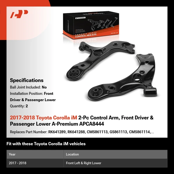 2017-2018 Toyota Corolla iM 2-Pc Control Arm, Front Driver & Passenger Lower A-Premium APCA8444