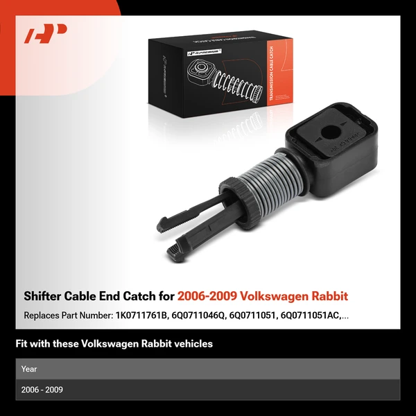 Shifter Cable End Catch for 2006-2009 Volkswagen Rabbit